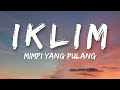 Download Lagu 🎵 Iklim - Mimpi Yang Pulang (Lirik) HQ