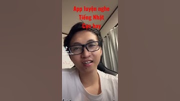 App luyện nghe tiếng Nhật cực hay