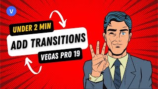 Vegas Pro 19: How to Add Transition in Vegas Pro