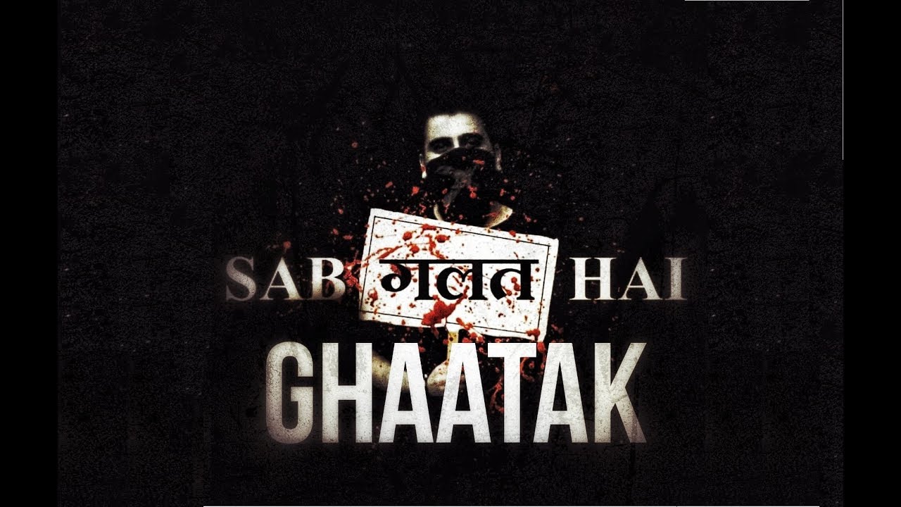SAB GALAT HAI  - GhAatak |  DESI HIPHOP  |  OFFICIAL VIDEO 2018