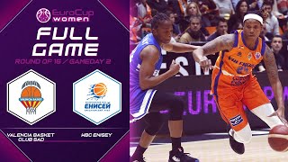 Valencia Basket Club SAD v WBC Enisey - Full Game - EuroCup Women 2019