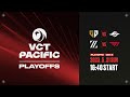 2023 VCT Pacific - Playoffs Day 3