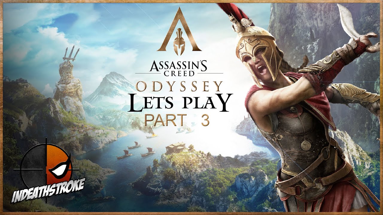 Assassin's Creed Odyssey | Live | Lets Play - 3 - YouTube