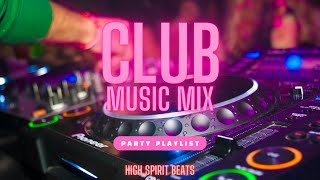 Best Club Music Edm Party Playlist 2023