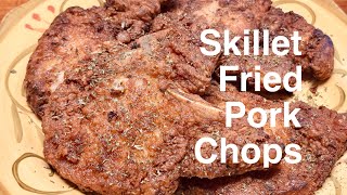 Sunday Dinner with Skillet Fried Pork Chops | Crispy & Deliciously Juicy