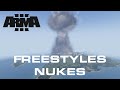 Arma 3 Mods #12 Freestyles Nukes (Biggest explosion in Arma?)