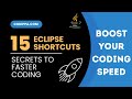15 eclipse shortcuts to boost coding speed | Useful eclipse shortcuts for java developers in detail