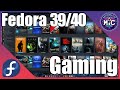 The ultimate guide to fedora 3940 linux gaming for beginners