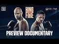 Tyson fury vs oleksandr usyk official documentary the ring of fire