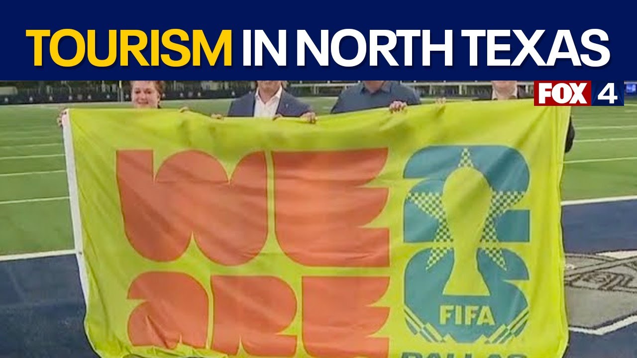 World Cup tourism impact in North Texas