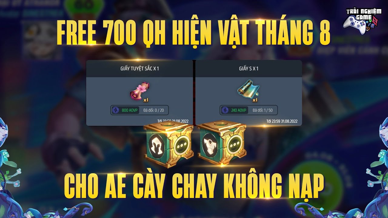 Liên Quân Nhận FREE 700 QH Tháng 8 – Member VIP Phiên Bản Ae Cày Chay – Trải Nghiệm Game