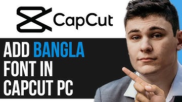 HOE VOEG JE EEN BANGLA-LETTERTYPE TOE AAN CAPCUT PC 2025! (VOLLEDIGE GIDS)