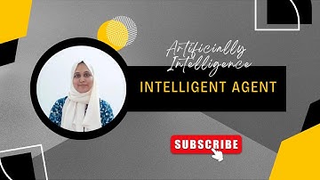 Intelligent Agent | Artificial Intelligence  | SNS Institutions