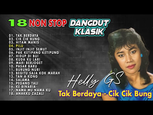 18 NONSTOP DANGDUT KLASIK HELLY GS (Spesial Dangdut Klasik) class=