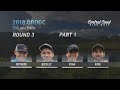 2018 ORDGC Round 3 Part 1 - Withers, Bickley, Ryan, Kirk