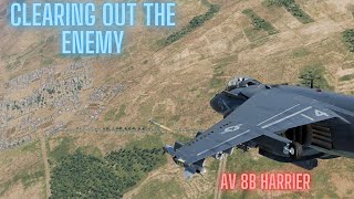 Clearing out the enemy - AV 8B Harrier seek and destroy