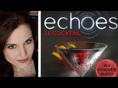 ? [J2S Enquête] ECHOES : Le Cocktail ! ft Rof