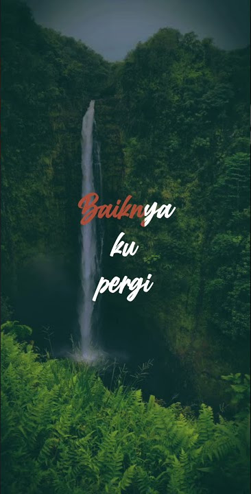 Baiknya ku pergi, tinggalkan dirimu. Sejauh mungkin #overlaylyrics