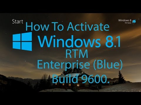 Hướng Dẫn Active Win 8.1 Pro Build 9600 - How To Activate Windows 8.1 Enterprise Build 9600.