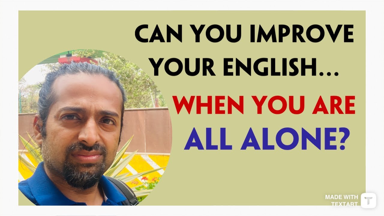 Improve your English all by yourself | Rupam Sil - YouTube