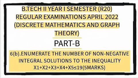 ENUMERATE THE NUMBER OF NON-NEGATIVE INTEGRAL SOLUTIONS TO THE INEQUALITY x1+x2+x3+x4+x5≤19.