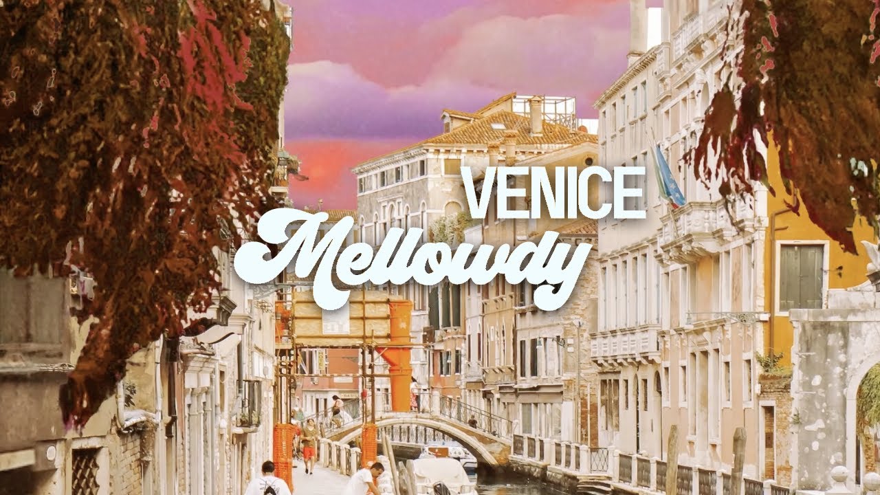 Mellowdy - Venice [Official Audio]