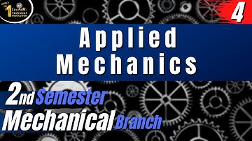 #4 Applied Mechanics | Mechanical 2nd semester | polytechnic 2nd semester | upbte