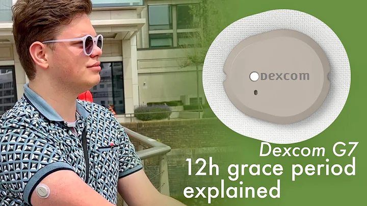 Dexcom G7- 12 hour grace period explained Day 2/7
