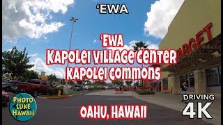 Ewa Kapolei Village Center, Kapolei Commons, Oahu Hawaii