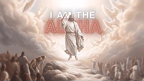 “I Am The ALPHA” | Christian Edit
