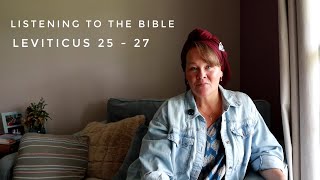 Listening to the Bible | Leviticus 25 - 27