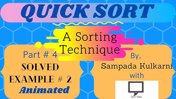 Animated Solved Example # 2 | Quick Sort | Part # 4 | Sorting Technique | Data Structures