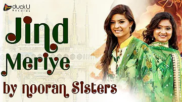 Jind Meriye | Nooran Sisters | Punjabi Qawwali Songs | Nav Punjabi
