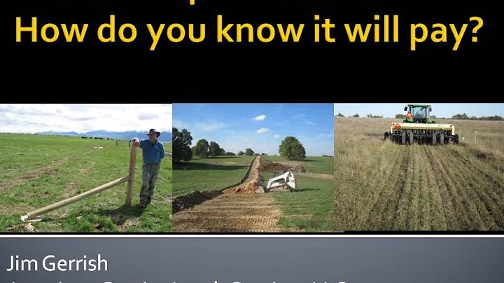 WBDC - 2015 Field Day - Gerrish - Pasture Improvement: How Do You Know It Will Pay?