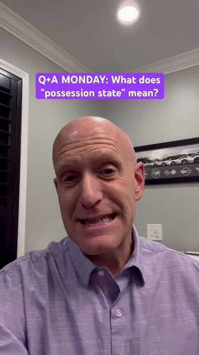 Q A MONDAY What Does possession State Mean YouTube self-possession-14-nouns-which-mean-self-possession-sentence