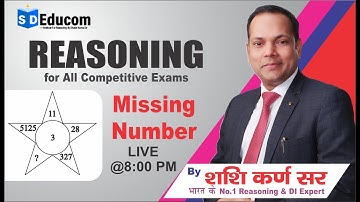Reasoning | Missing Number | SSC, CSAT, AFCAT, SI OtherExams | by Shashi Karna Sir