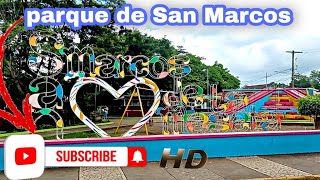recorrido el parque de San Marcos Carazo / San marco carazo