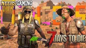 Late Game Decisions - 7 Days To Die 1.0