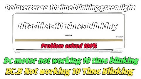 hitachi ac 10 time blinking | hitachi inverter ac 10 time blinking error code