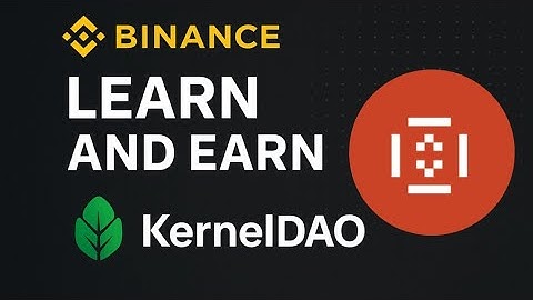 Binance learn and earn offer|KernelDao Binance Quiz Answer|Binance New offer 