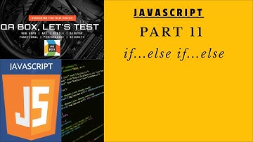 Part 11 - JavaScript - if...else if...else