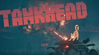 【Tankhead】久しぶりに荒野を爆走するねこ！　＃2【ねこなるもの】