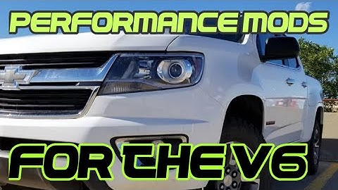 Chevy Colorado v6 engine performance mods