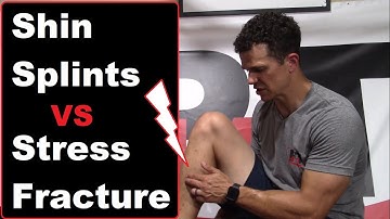 Shin Splints vs Stress Fracture