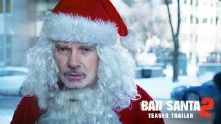 Bad Santa 2: Recargado