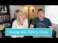 How do we deal with chronic illness in our marriage?