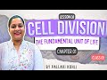 Cell Division | The Fundamental Unit of Life | Chapter 1 | Class 9 | Lecture 8 | By Pallavi Kohli
