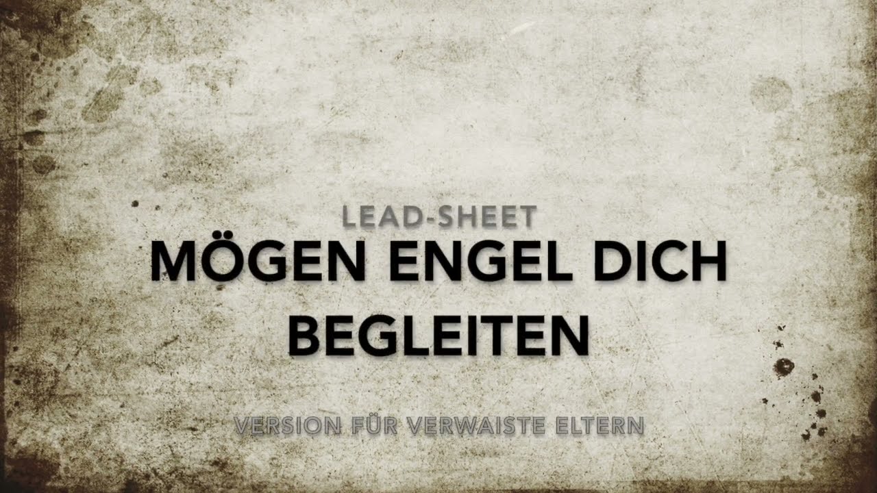 Mögen Engel Dich Begleiten (Version für verwaiste Eltern) Lead Sheet