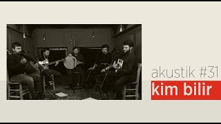 Grup İslami Direniş - Kim Bilir | Akustik #31