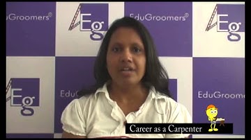 EduGroomers Career Video Series - Carpenter